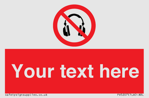 Custom No Headphones Sign